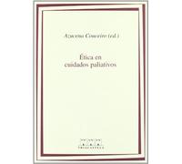 Ética en cuidados paliativos (Humanidades médicas)