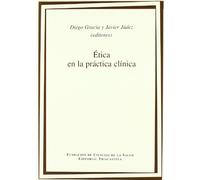 Ética en la práctica clínica ( Humanidades médicas )