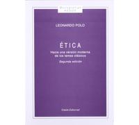 Ética, hacia una versión moderna de los temas clásicos (SIN COLECCION)