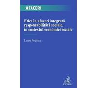 Etica in afaceri integrata responsabilitatii sociale, in contextul economiei sociale