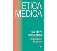 Ética médica: UNA BREVE INTRODUCCIÓN (MEDICINA)