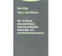 Ética mundial entendida desde el Cristianismo, La