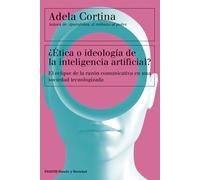 ¿Ética o ideología de la inteligencia artificial? | Adela Cortina