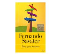 Ética para Amador: Edición 20 aniversario: 5 (Biblioteca Fernando Savater)