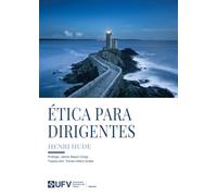 Ética para dirigentes: 70 (Universidad Francisco de Vitoria)
