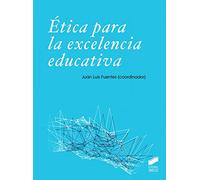 Ética para La Excelencia Educativa: 08 (Educación)