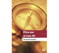 Ètica per al meu fill: 19 (Educació 62)