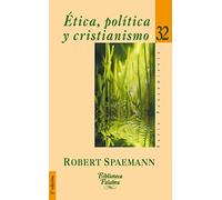 Ética, política y cristianismo (Biblioteca Palabra)