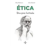Ética: Una guía ilustrada (Filosofía - Filosofía y Ensayo)