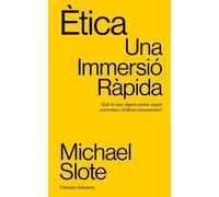 Etica - Una Inmersio Rapida: Una Immersió Ràpida: 28