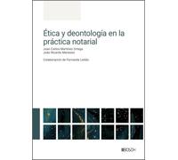 ETICA Y DEONTOLOGIA EN LA PRACTICA NOTARIAL