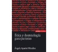 etica y deontologia para juristas (2ª ed)