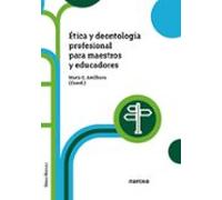 Ética y deontología profesional para maestros y educadores