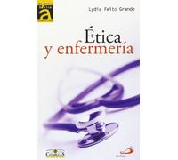 Ética y enfermería (Bioética Básica Comillas)