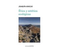 ÉTICA Y ESTÉTICA ECOLÓGICAS (Ensayo Crecimiento)