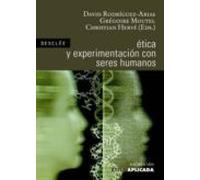 Etica Y Experimentacion Con Seres Humanos