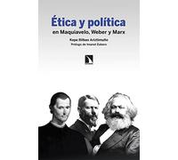 Ética y política: en Maquiavelo, Weber y Marx: 917 (Mayor)
