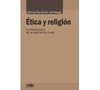 ética y religión: la insuficiencia de la experiencia moral