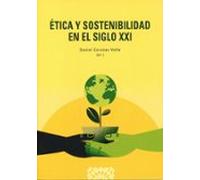 Etica Y Sostenibilidad En El Siglo Xxi