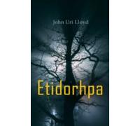 Etidorhpa; Or The End Of Earth (ebook)