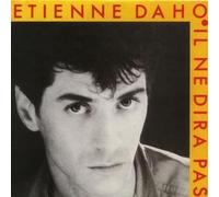 Etienne Daho - Il Ne Dira Pas