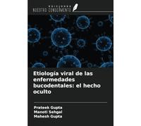 Etiología viral de las enfermedades bucodentales: el hecho oculto