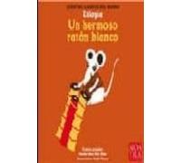 etiopia: un hermoso raton blanco (cuentos clasicos del mundo)