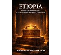 Etiopía: Un país con raíces bíblicas que trasciende al tiempo del rey Salomón