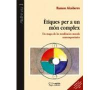 Etiques Per A Un Mon Complex: Un Mapa De Les Tendencies Morals Co Ntem