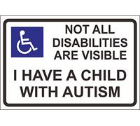Etiqueta - Seguridad - Advertencia - Not all Disabilities are visible - I have a child with autism safety sticker - 15x10cm
