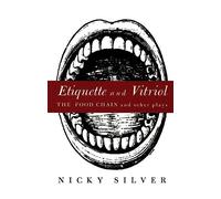 Etiquette and Vitriol: The Food Chain and other plays