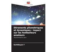 Etirements pliométriques et dynamiques: impact sur les footballeurs amateurs