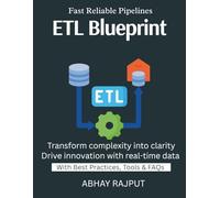 ETL Blueprint: Automate Data Movement | ETL/ELT Without Complexity | Real-Time Pipelines Fast | Data Integration Simplified | Cloud-Native ETL | Simplify ETL for business growth | Make data work smart
