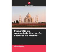 Etnografia da comunidade Guaria (Os Pastores de Kirshan)