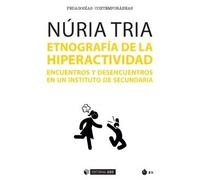 Etnografía De La Hiperactividad. Encuentros Y Desencuentros En Un Inst