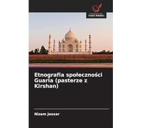 Etnografia spo¿eczno¿ci Guaria (pasterze z Kirshan)