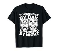 Etnólogo Cultura Antropología - Sociedad Etnólogo Camiseta