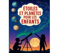 ETOILES ET PLANÈTES POUR ENFANTS