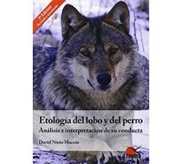 Etología del lobo y del perro – Mamíferos Etnología – 3ª edición