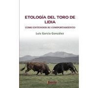 ETOLOGÍA DEL TORO DE LIDIA
