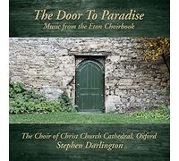 Eton Choirbook, vol. 1-5 : The Door to Paradise. Darlington.