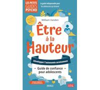 Être à la hauteur: Guide de confiance pour adolescents