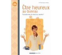 Être Heureux Au Bureau (ebook)