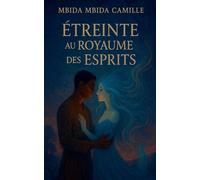 Étreinte au Royaume des Esprits