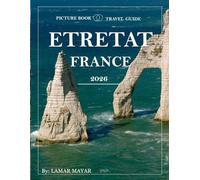 ETRETAT: Wonderful pictures that give you an idea of an amazing country, the style of buildings, castles, etc., for all travel lovers.
