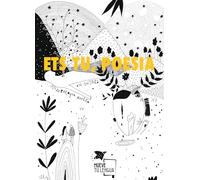 Ets tu, poesía (Antología catalana de varios artistas)