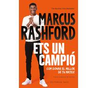 Ets un campió. | Marcus Rashford