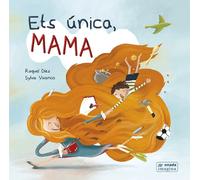 Ets única, mama | Raquel Díez Real