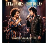 Etta James & Bob Dylan - Goodnight Sweetheart / Live 1986