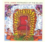 Etta James - Matriarch of the Blues